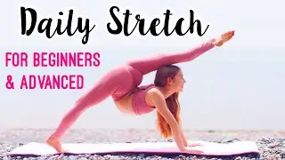 Daily Flexibility Routine! Stretches to get Flexible in only 10 minutes a day