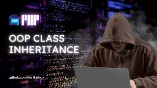 PHP Class Inheritance: A Comprehensive Guide to Object-Oriented Programming in PHP