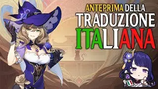 Anteprima della Traduzione Italiana! | Genshin Impact [ITA]