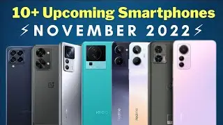 Top 10+ Best Upcoming Smartphones November 2022 | new upcoming mobile phones