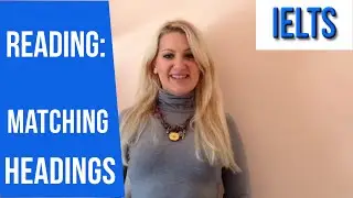 IELTS Reading: MATCHING HEADINGS TIPS- english video