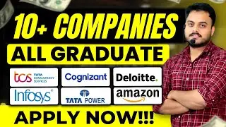 TCS , Cognizant , Infosys , Deloitte and 10+ companies hiring | Any graduate 💯| Apply Now