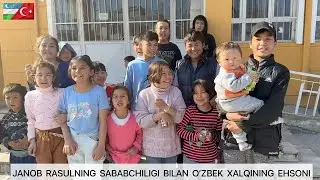 O’ZBEK XALQI VA JANOB RASULNING TURKIYA BOLALARIGA EHSONI