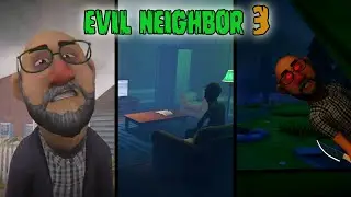 █ Horror Game "Evil Neighbor 3 (PC)" – full walkthrough // All endings // All death screens █