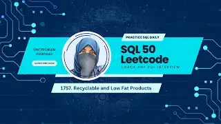 SQL 50 Leetcode Problem 1 | 1757. Recyclable and Low Fat Products | MS SQL Server Problems