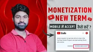 How To Accept New YouTube Terms & Conditions || New YPP Terms 2023 || Shorts Monetization