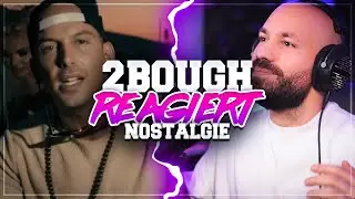 2Bough NOSTALGIE Reaction:  BONEZ MC & RAF CAMORA feat. MAXWELL - Ohne mein Team