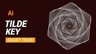 Tilde Key in Illustrator (Short Trick) 