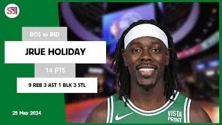 JRUE HOLIDAY 14 PTS 9 REB 3 AST 1 BLK 3 STL | vs IND 25 May 23-24 BOS Player Highlights