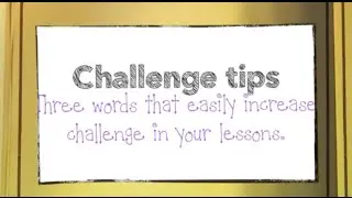 challenge words in lessons made easy