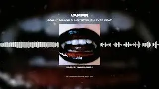 [FREE FOR PROFIT] SCALLY MILANO X UGLYSTEPHAN - «VAMPIR» | TYPE BEAT 2023