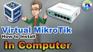 How to Install Virtual MikroTik in Computer - [Tagalog]