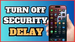 How to Turn OFF Security Delay in Progress on iPhone | Quick 2024 Guide