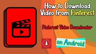 How To Download Video From Pinterest / on Android(2022)