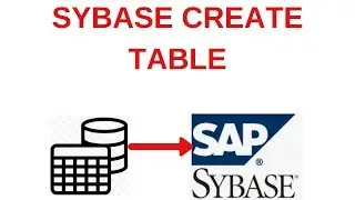 Sybase Tutorial for  Beginners : 1 SYBASE CREATE TABLE