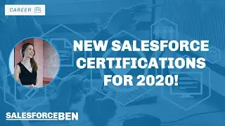 New Salesforce Certifications for 2020