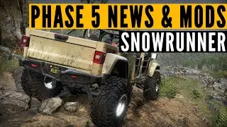 SnowRunner Phase 5 news UPDATE: New addons, mods & driving REAL cars