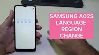 Samaung A02s Language And Region Change