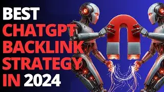 4 Best ChatGPT Backlink Strategy In 2024 (Get High Quality Backlinks)