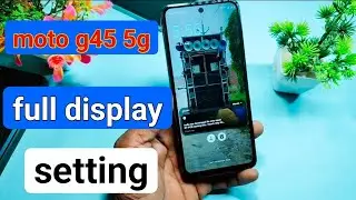 moto g45 5g side se back kaise kare | moto g45 5g full display setting