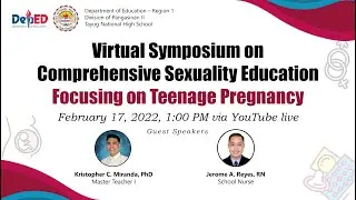 Virtual Symposium on Comprehensive Sexuality Education Focusing on Teenage Pregnancy