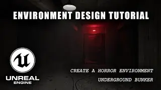 Create a Horror Environment in Unreal Engine 5 | Underground Bunker | UE5 Tutorial