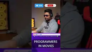 Movies Programmers VS Reality Programmers