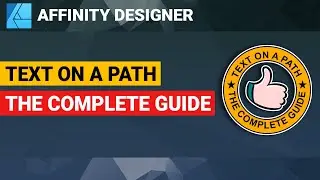 Affinity Designer | Text on a Path Complete Guide