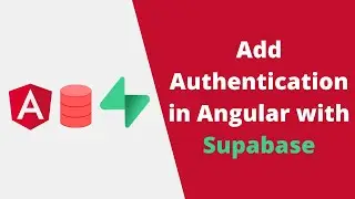 How to Add Authentication to an Angular 16 App with Supabase