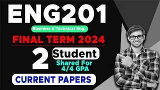 Eng201 Final Term Current Papers 2024 | By the Merciful Academy
