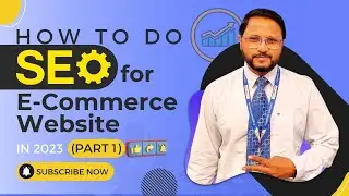 How to do SEO for e-commerce website in 2023 - Part 1 | SEO for Category Section |