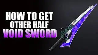 Destiny 2 How To Get The Other Half Sword (Legendary Void New Weapon) 30th Anniversary