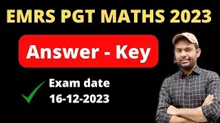 EMRS PGT MATHS ANSWER KEY | EMRS ANSWER KEY | EMRS ANSWER KEY PGT MATHS EXAM 2023