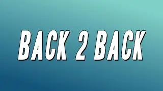 Tunde - Back 2 Back ft. Potter Payper (Lyrics)