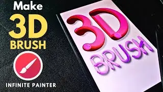 How to make your own 3D Brush in Infinite painter | Easy Infinite painter tutorial