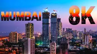 Mumbai India in 8K Video by Drone | 8K Video - Mumbai India