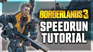 A Beginner's Guide to Speedrunning Borderlands 3