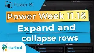 Expand and collapse rows in a matrix | Power Week 11.18 - Power BI Desktop Update Nov