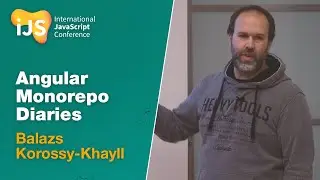 Angular Monorepo Diaries | Balazs Korossy-Khayll