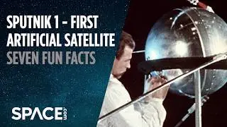 Sputnik 1 - 7 Fun Facts About the First Artificial Satellite