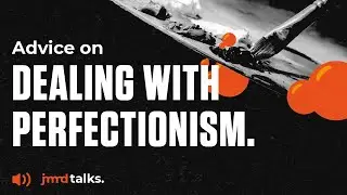 How to Manage Perfectionism in Design