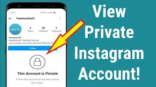 Is it Possible To View Private Instagram Account Without Following Them? - Howtosolveit