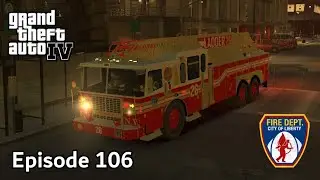 GTA 4 - Firefighter mod by gangrenn (FDLC/FDNY) - Episode 106 (LADDER 26)