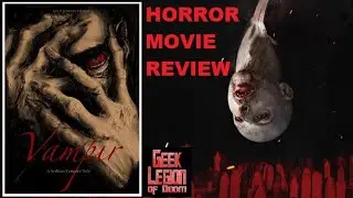 VAMPIR ( 2021 Branko Tomovic ) Serbian Vampire Horror Movie Review