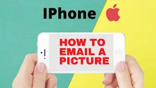 HOW TO EMAIL A PICTURE FROM IPHONE