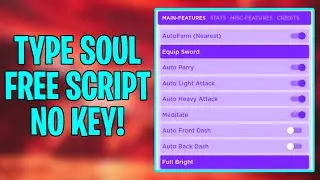 Type Soul Script GUI / Hack (AUTO FARM & MORE) *PASTEBIN 2024*