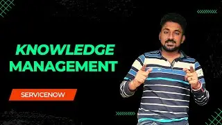 Servicenow Knowledge Management: A Step-by-Step Guide