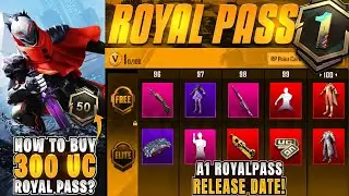 A1 Royal Pass Official Release Date | How To Buy 300Uc Royal Pass? | How To Unlock 50 Rank Rp |Pubgm