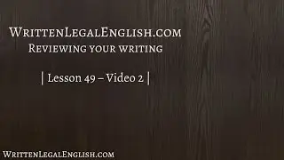 Improve your professional English writing skills 49: Reviewing your writing - Video 2