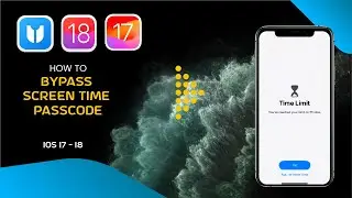 How to Bypass Screen Time Passcode iOS 18 on iPhone - Full Tutorial